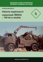 Okładka książki Historia wojskowych ciężarówek Volvo - 100 lat w służbie