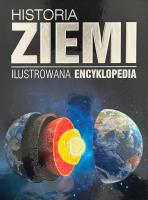 Historia Ziemi. Ilustrowana encyklopedia. Autor:   Praca zbiorowa. SmakLiter.pl Okładka książki Historia Ziemi. Ilustrowana encyklopedia