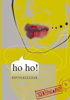 ho ho!. Autor: Kulczak Edyta. SmakLiter.pl Okładka książki ho ho!