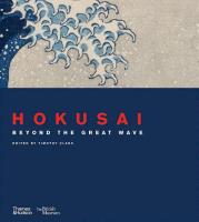 Hokusai. Beyond the Great Wave. Autor: Timothy Clark. SmakLiter.pl Okładka książki Hokusai. Beyond the Great Wave