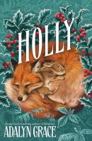 Holly wer. angielska. Autor: Grace Adalyn. SmakLiter.pl Okładka książki Holly wer. angielska