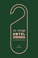 Okładka książki Hotel Ziemia. Żyć i mieszkać dobrze