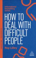 How to deal with difficult people wer. angielska. Autor: Roy Lilley. SmakLiter.pl Okładka książki How to deal with difficult people wer. angielska