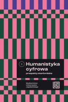 Okładka książki Humanistyka cyfrowa