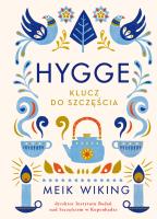 Hygge. Autor: Meik Wiking. SmakLiter.pl Okładka książki Hygge