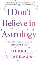 I Don't Believe in Astrology wer. angielska. Autor: Debra Silverman. SmakLiter.pl Okładka książki I Don't Believe in Astrology wer. angielska
