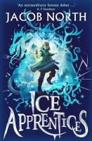 Ice Apprentices. Autor: North Jacob. SmakLiter.pl Okładka książki Ice Apprentices