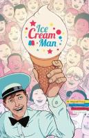 Ice cream Man. Tom 1. Autor: W. Maxwell Prince, Martín Morazzo. SmakLiter.pl Okładka książki Ice cream Man. Tom 1