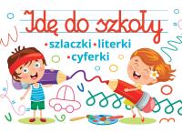 Idę do szkoły. Autor: Jarosław Żukowski. SmakLiter.pl Okładka książki Idę do szkoły