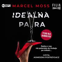Idealna para audiobook. Autor: MARCEL MOSS. SmakLiter.pl Okładka książki Idealna para audiobook
