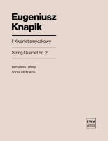 Okładka książki II Kwartet smyczkowy partytura i głosy
