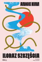 Iloraz szczęścia. Autor: Kim Angie. SmakLiter.pl Okładka książki Iloraz szczęścia