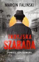 Indyjska szarada. Autor: MARCIN FALIŃSKI. SmakLiter.pl Okładka książki Indyjska szarada