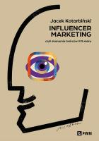 Influencer marketing. Autor: Jacek Kotarbiński. SmakLiter.pl Okładka książki Influencer marketing