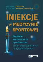 Iniekcje w medycynie sportowej. Autor: Kacprzak Bartłomiej. SmakLiter.pl Okładka książki Iniekcje w medycynie sportowej
