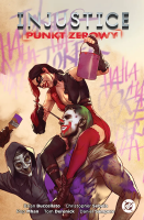 Injustice. Punkt zerowy. Autor: Brian Buccellato, Pop Mhan, Tom Derenick, Daniel Sampere. SmakLiter.pl Okładka książki Injustice. Punkt zerowy