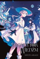 Inkwizytor Wiedźm. Tom 2. Autor: Shun Akagi. SmakLiter.pl Okładka książki Inkwizytor Wiedźm. Tom 2