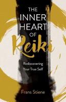 Okładka książki Inner Heart of Reiki. Rediscovering Your True Self