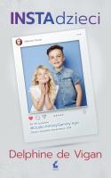 Instadzieci. Autor: Vigan Delphine. SmakLiter.pl Okładka książki Instadzieci