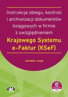 Instrukcja obiegu, kontroli i archiwizacji dokumentów księgowych w firmie z uwzględnieniem Krajowego. Autor: Jarosław Jurga. SmakLiter.pl Okładka książki Instrukcja obiegu, kontroli i archiwizacji dokumentów księgowych w firmie z uwzględnieniem Krajowego