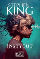Instytut. Autor: King Stephen. SmakLiter.pl Okładka książki Instytut