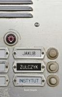 Instytut (wydanie II poprawione). Autor: Żulczyk Jakub. SmakLiter.pl Okładka książki Instytut (wydanie II poprawione)