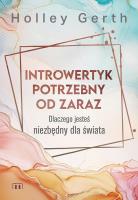 Introwetyk potrzebny od zaraz. Autor: Gerth Holley. SmakLiter.pl Okładka książki Introwetyk potrzebny od zaraz