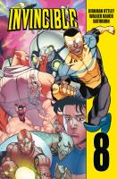Invincible. Tom 8. Autor: Kirkman Robert, Ryan Ottley, Cory Walker. SmakLiter.pl Okładka książki Invincible. Tom 8