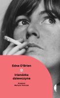 Irlandzka dziewczyna. Autor: OBrien Edna. SmakLiter.pl Okładka książki Irlandzka dziewczyna