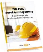 Okładka książki ISO 45001 z praktycznej strony. System zarządzania bezpieczeństwem i higieną pracy