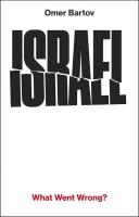 Okładka książki Israel: What Went Wrong?