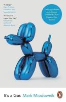It's a Gas wer. angielska. Autor: Mark Miodownik. SmakLiter.pl Okładka książki It's a Gas wer. angielska
