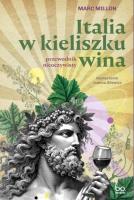 Italia w kieliszku wina. Autor: Millon Marc. SmakLiter.pl Okładka książki Italia w kieliszku wina