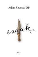Izaak. Autor: Szustak Adam. SmakLiter.pl Okładka książki Izaak
