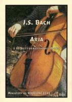 J.S. Bach Aria z III suity orkiestrowej D-dur. Autor: Barbara Musiej, Liliana Zganiacz. SmakLiter.pl Okładka książki J.S. Bach Aria z III suity orkiestrowej D-dur