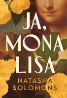 Ja, Mona Lisa. Autor: Natasha Solomons. SmakLiter.pl Okładka książki Ja, Mona Lisa