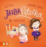 Okładka książki Jadzia Pętelka ma sprzeczkę. Jadzia Pętelka