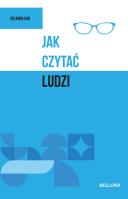 Jak czytać ludzi. Autor: Gao Dr Anna. SmakLiter.pl Okładka książki Jak czytać ludzi