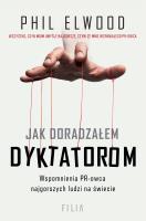 Okładka książki Jak doradzałem dyktatorom