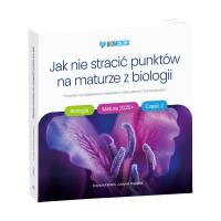 Jak nie stracić punktów na maturze z biologii 2025+ cz. 2 – poradnik z przykładowymi zadaniami maturalnymi i komentarzami. Autor: Krzysztof Brom, Justyna Powałka. SmakLiter.pl Okładka książki Jak nie stracić punktów na maturze z biologii 2025+ cz. 2 – poradnik z przykładowymi zadaniami maturalnymi i komentarzami