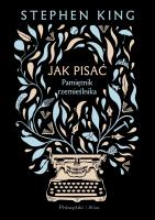 Okładka książki Jak pisać. Pamiętnik rzemieślnika