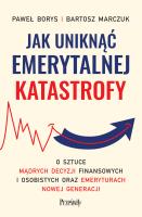 Okładka książki Jak uniknąć emerytalnej katastrofy