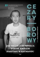 Okładka książki Jak Vaclav z Humpolca został królem haszyszu w Katmandu
