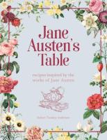 Jane Austen’s Table. Autor: Anderson Robert Tuesley. SmakLiter.pl Okładka książki Jane Austen’s Table