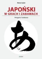 Okładka książki Japoński w grach i zabawach. Hiragana i katakana