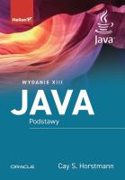 Java. Podstawy wyd. 13. Autor: Horstmann Cay S.. SmakLiter.pl Okładka książki Java. Podstawy wyd. 13