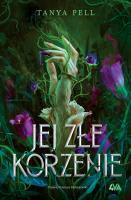 Okładka książki Jej złe korzenie