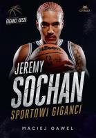Jeremy Sochan. Sportowi giganci. Autor: Maciej Gaweł. SmakLiter.pl Okładka książki Jeremy Sochan. Sportowi giganci