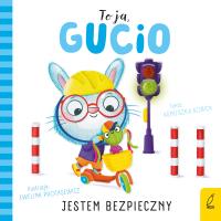 Okładka książki Jestem bezpieczny. To ja, Gucio!