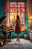 Jesteś muzyką. Autor: Wochlik Jagoda. SmakLiter.pl Okładka książki Jesteś muzyką